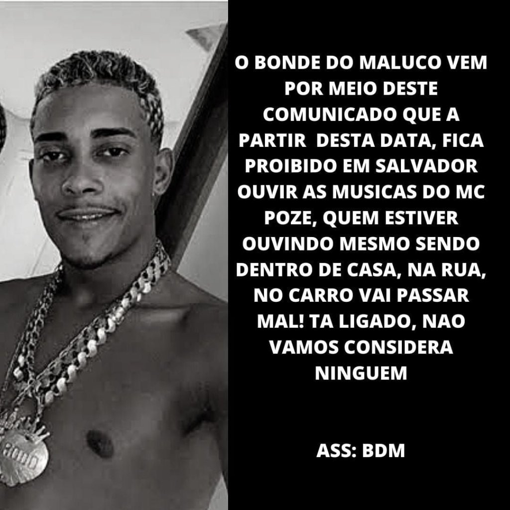 Em suposto comunicado, facção proíbe população de ouvir música de MC Poze em Salvador; veja
