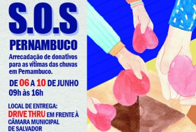 Câmara Municipal de Salvador faz campanha pelas vítimas das chuvas em Pernambuco
