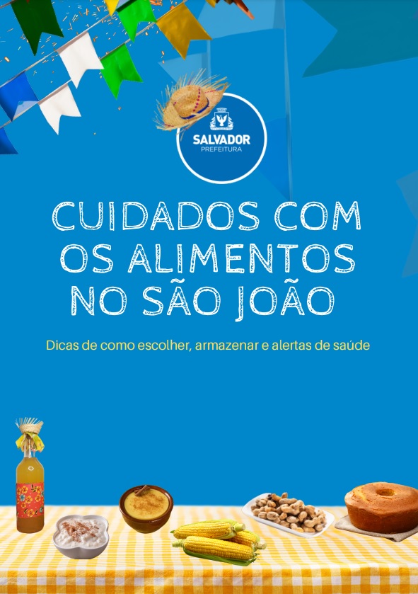 Vigilância Sanitária lança cartilha com orientações sobre segurança alimentar nos festejos juninos