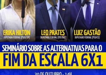 Deputado Leo Prates traz a Salvador debate sobre o fim da escala 6×1 nas relações de trabalho