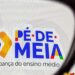 Pé-de-Meia lança quarta parcela de benefício para nascidos em julho e agosto.