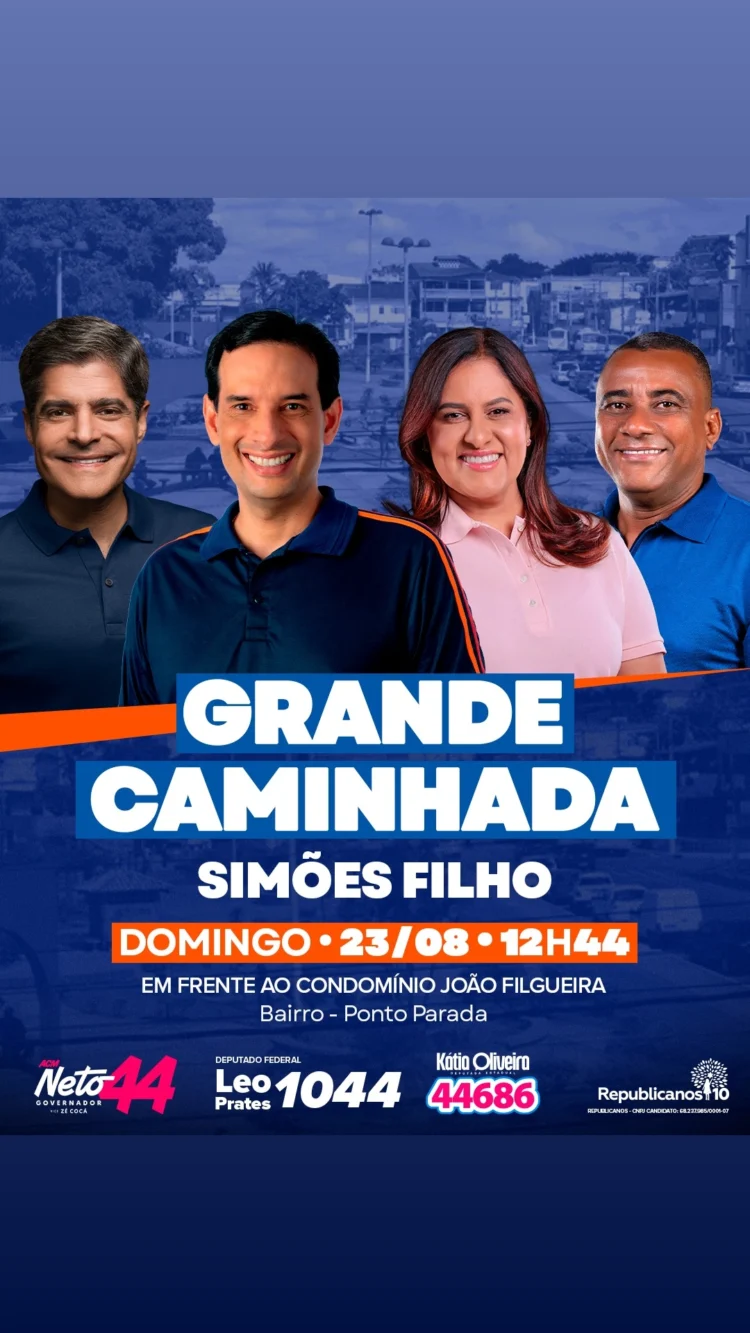 ACM Neto, Leo Prates e Del unem forças em caminhada em Simões Filho neste domingo